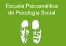 Escuela Psicoanalítica de Psicología Social